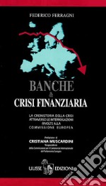 Banche & crisi finanziaria libro