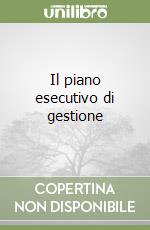 Il piano esecutivo di gestione libro