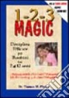 1-2-3 magic. Disciplina efficace per bambini dai 2 ai 12 anni libro