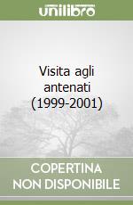 Visita agli antenati (1999-2001) libro