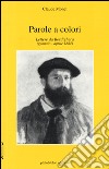 Parole a colori. Lettere da Bordighera (gennaio-aprile 1884) libro