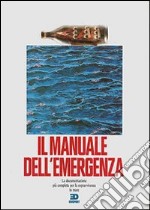 Il manuale dell'emergenza libro