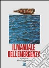 Il manuale dell'emergenza libro