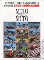 Moto & mito libro