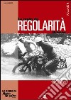 Le moto da regolarità italiane. Ediz. illustrata. Vol. 1: Dal 1950 al 1969 libro