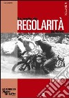 Le moto da regolarità italiane. Ediz. illustrata. Vol. 1: Dal 1950 al 1969 libro di Corbetta Luigi