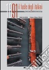 1891 il fucile degli italiani. Produzione, varianti, accessori, munizioni. Ediz. illustrata libro