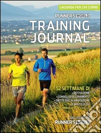 Training journal. L'agenda per chi corre libro