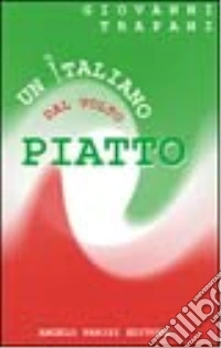 Un italiano dal volto piatto libro