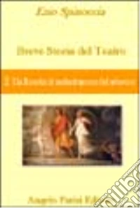 Breve storia del teatro (2) libro