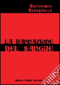 La dannazione del sangue libro