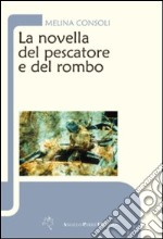 La novella del pescatore e del rombo libro