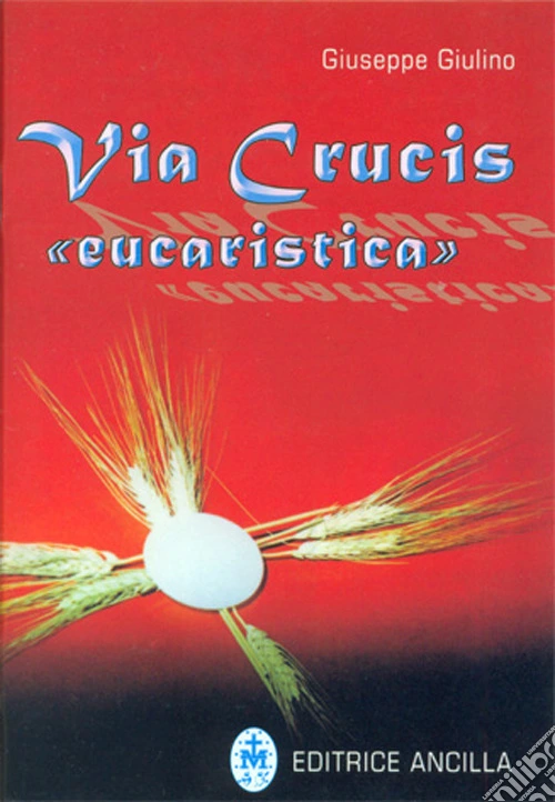 Via crucis «eucaristica»