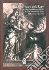 Il salterio di Gesù e Maria. Genesi, storia e rivelazioni del santissimo rosario. Testo latino a fronte libro