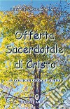 Offerta sacerdotale di Cristo. In Concepción Cabrera de Armida libro