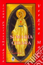 Sr. Maria Chiara. Icona purissima della Vergine Maria