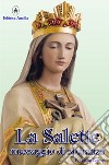 La Salette. Messaggio di speranza libro