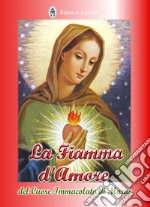 La fiamma d'amore del cuore immacolato di Maria