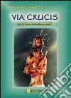 Via crucis per i giovani e i contemplativi libro di Salerno Giovanni