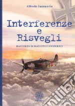 Interferenze e risvegli libro