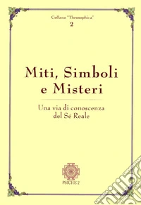Miti, simboli e misteri libro