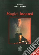 Magici incensi