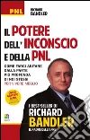 Il potere dell'incoscio e della PNL libro di Bandler Richard