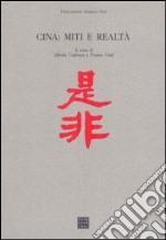 Cina: miti e realtà libro