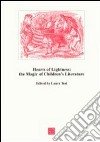 Hearts of lightness: the magic of children's literature libro