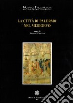 La città di Palermo nel Medioevo libro