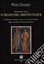 Le regole del diritto celeste libro