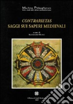 Contrarietas. Saggi sui saperi medievali