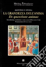 La grandezza dell'anima (De quantitate animae) libro