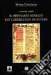 Il breviario miniato dei Carmelitani di Sutera libro