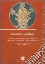 Pauvreté et capitalisme. Comment les pauvres franciscanes ont justifié le capitalisme et le capitalisme a préféré la modernité libro