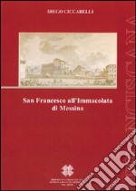 S. Francesco all'Immacolata di Messina libro