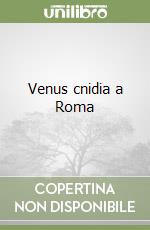 Venus cnidia a Roma libro