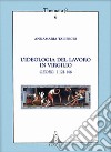 L'ideologia del lavoro in Virgilio. Georg. I 121-146 libro di Taliercio Annamaria