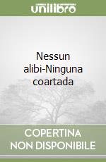 Nessun alibi-Ninguna coartada libro