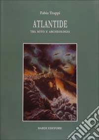 Atlantide tra mito e archeologia