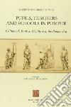 Pupils, teachers and schools in Pompeii libro di García y García Laurentino