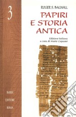 Papiri e storia antica libro