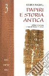 Papiri e storia antica libro