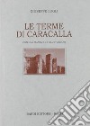 Le terme di Caracalla libro di Lugli Giuseppe