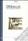 Oebalus. Studi sulla Campania nell'antichità. Vol. 3 libro di Senatore F. (cur.)