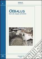 Oebalus. Studi sulla Campania nell'antichità. Vol. 5 libro