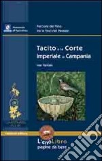 Tacito e la corte imperiale in Campania