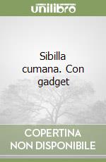 Sibilla cumana. Con gadget