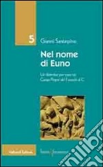 Nel nome di Euno. Un detective per caso nei Campi Flegrei del I secolo d. C.