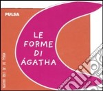 Le forme di Agatha